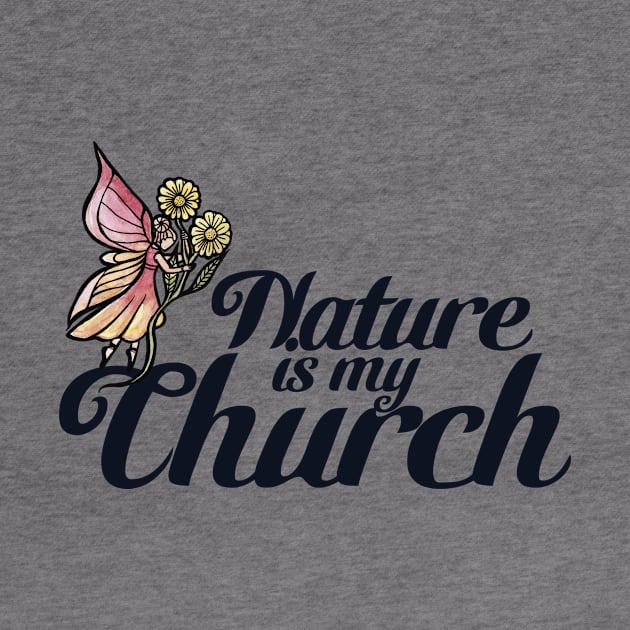 Nature is my Church by bubbsnugg